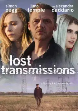 Постер: Трудности адаптации / Lost Transmissions (2019)