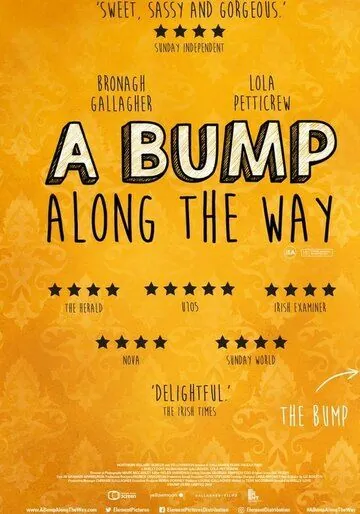 Постер: Как снег на голову / A Bump Along the Way (2019)