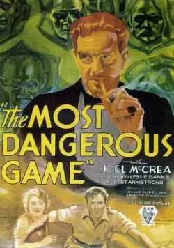 Постер: Самая опасная игра / The Most Dangerous Game (1932)