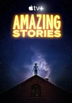 Постер: Удивительные истории / Amazing Stories (2020)