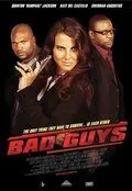 Постер: Плохие парни / Bad Guys (2008)