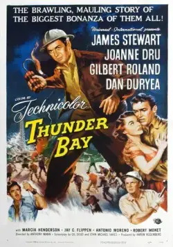 Постер: Грозовой залив / Thunder Bay (1953)