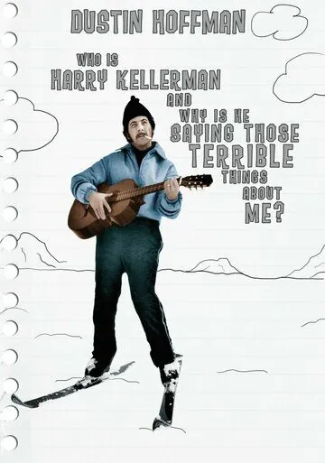 Постер: Кто такой Гарри Келлерман и почему он говорит обо мне ужасные вещи? / Who Is Harry Kellerman and Why Is He Saying Those Terrible Things About Me? (1971)