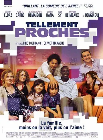 Постер: Так близко / Tellement proches (2009)