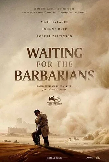 Постер: В ожидании варваров / Waiting for the Barbarians (2019)