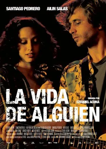 Постер: Чужая жизнь / La vida de alguien (2014)