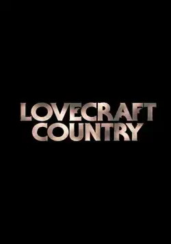 Постер: Страна Лавкрафта / Lovecraft Country (2020)