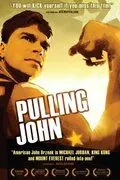 Постер: Борясь с Джоном / Pulling John (2009)