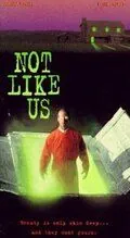 Постер: Не такие, как мы / Not Like Us (1995)