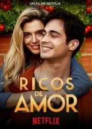 Постер: Влюблённый богач / Ricos de Amor (2020)
