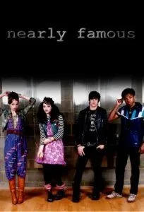 Постер: Почти знамениты / Nearly Famous (2007)