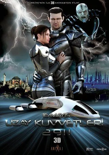 Постер: Космические войска 2911 / Uzay Kuvvetleri 2911 (2015)