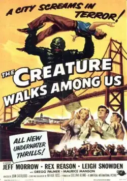 Постер: Тварь ходит среди нас / The Creature Walks Among Us (1956)