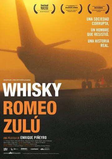 Постер: Виски Ромео Зулу / Whisky Romeo Zulu (2004)