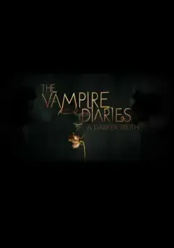 Постер: Дневники вампира: Тёмная правда / The Vampire Diaries: A Darker Truth (2009)