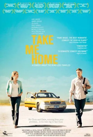 Постер: Отвези меня домой / Take Me Home (2011)