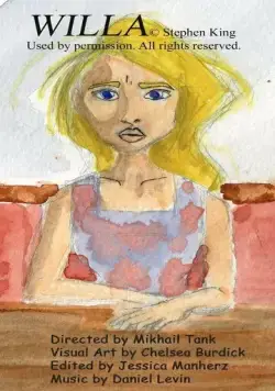 Постер: Уилла / Willa: A Dollar Baby Film, Based on a Story by Stephen King (2012)