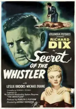 Постер: Секрет Свистуна / Secret of the Whistler (1946)