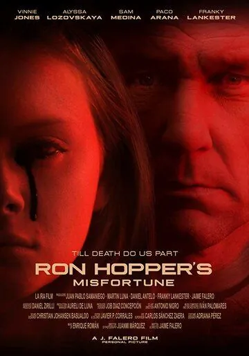 Постер: Несчастье Рона Хоппера / Ron Hopper's Misfortune (2019)