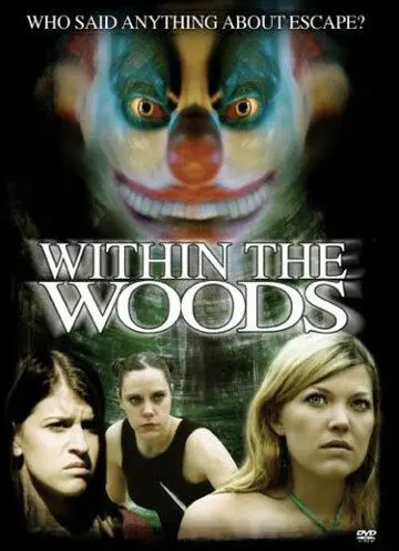 Постер: Кровавый лагерь 3 / Within the Woods (2005)