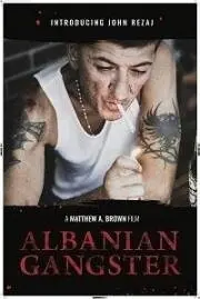 Постер: Албанский гангстер / Albanian Gangster (2018)