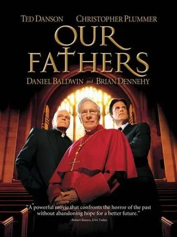 Постер: Отцы наши / Our Fathers (2005)