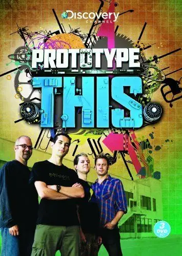 Постер: Изобрести будущее / Prototype This! (2008)