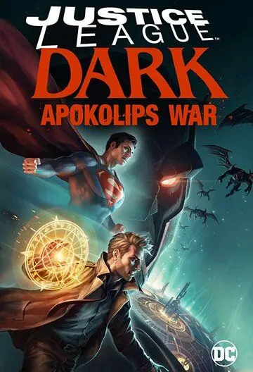 Постер: Темная Лига справедливости: Война апокалипсиса / Justice League Dark: Apokolips War (2020)