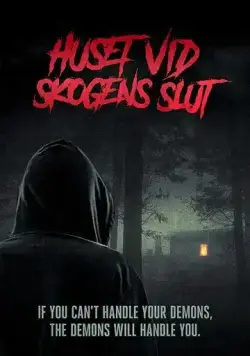 Постер: Дом на краю леса / Huset vid skogens slut (2020)
