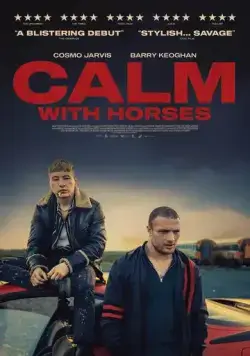 Постер: Наркоторговец / Calm with Horses (2019)