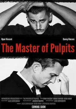 Постер: Магистр кафедры / The Master of Pulpits (2019)