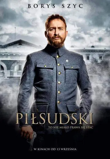 Постер: Пилсудский / Pilsudski (2019)