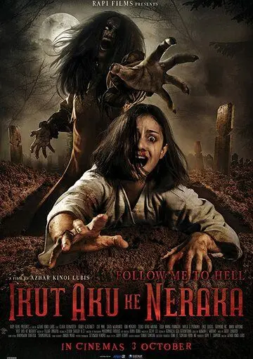Постер: Иди за мной в ад / Ikut Aku ke Neraka (2019)