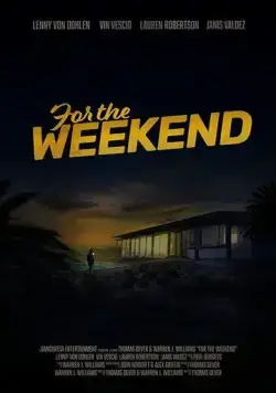 Постер: На выходные / For the Weekend (2020)