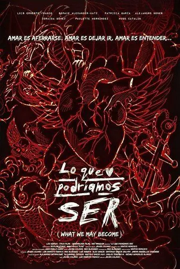 Постер: То, чем мы могли бы быть / Lo que podríamos ser (2018)