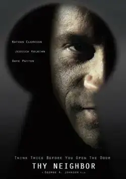 Постер: Ближний твой / Thy Neighbor (2018)