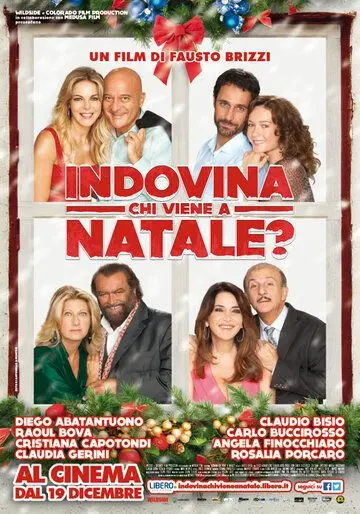 Постер: Угадай, кто придет на Рождество / Indovina chi viene a Natale? (2013)