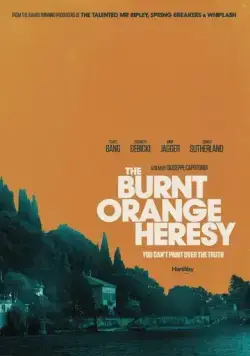 Постер: Искусство ограбления / The Burnt Orange Heresy (2019)