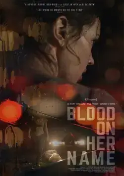 Постер: Кровь на её имени / Blood on Her Name (2019)