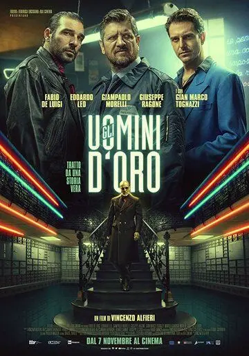 Постер: Золотые мужчины / Gli uomini d'oro (2019)