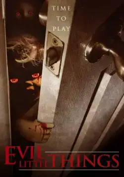 Постер: Маленькие злобные штучки / Evil Little Things (2019)