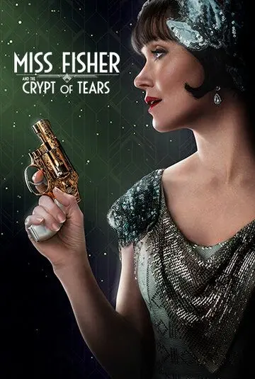 Постер: Мисс Фрайни Фишер и гробница слёз / Miss Fisher and the Crypt of Tears (2020)