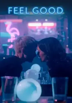 Постер: По кайфу / Feel Good (2020)