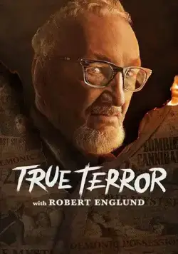 Постер: Тени истории / True Terror with Robert Englund (2020)