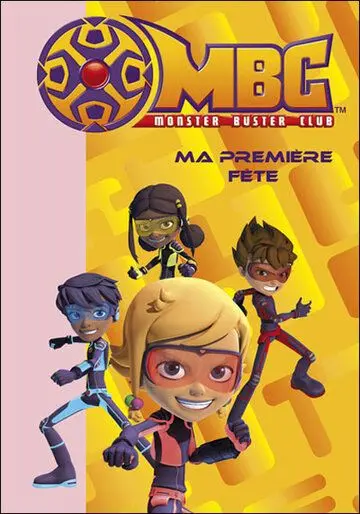 Постер: Монстер Бастер Клаб / Monster Buster Club (2008)