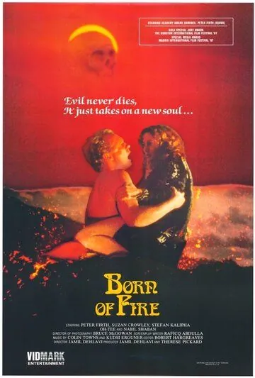 Постер: Порожденный огнем / Born of Fire (1987)
