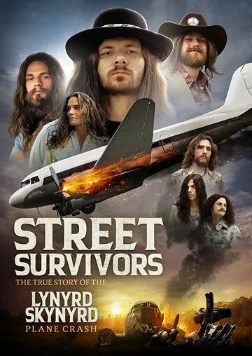 Постер: Выжившие: Подлинная история крушения самолёта группы Lynyrd Skynyrd / Street Survivors: The True Story of the Lynyrd Skynyrd Plane Crash (2020)