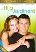 Постер: Дочь садовника / La hija del jardinero (2003)