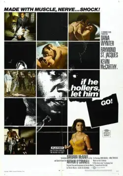 Постер: Если не виновен — отпусти / If He Hollers, Let Him Go! (1968)
