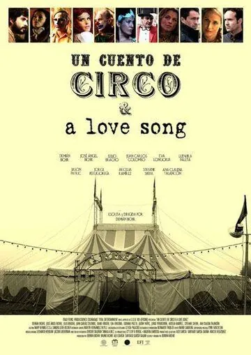 Постер: Убежище / Un Cuento de Circo & A Love Song (2016)